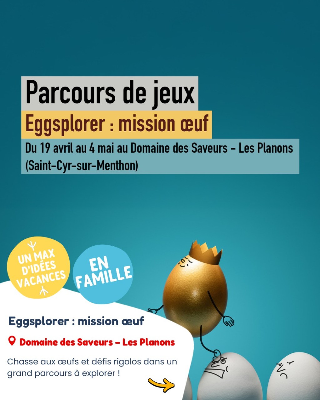 Quelques idées de sorties au Domaine des Saveurs-les Planons pour les vacances de&nbsp;printemps