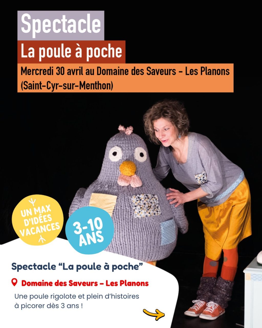 Sortie en famille au Domaine des Saveurs avec le spectacle : la poule à&nbsp;poches